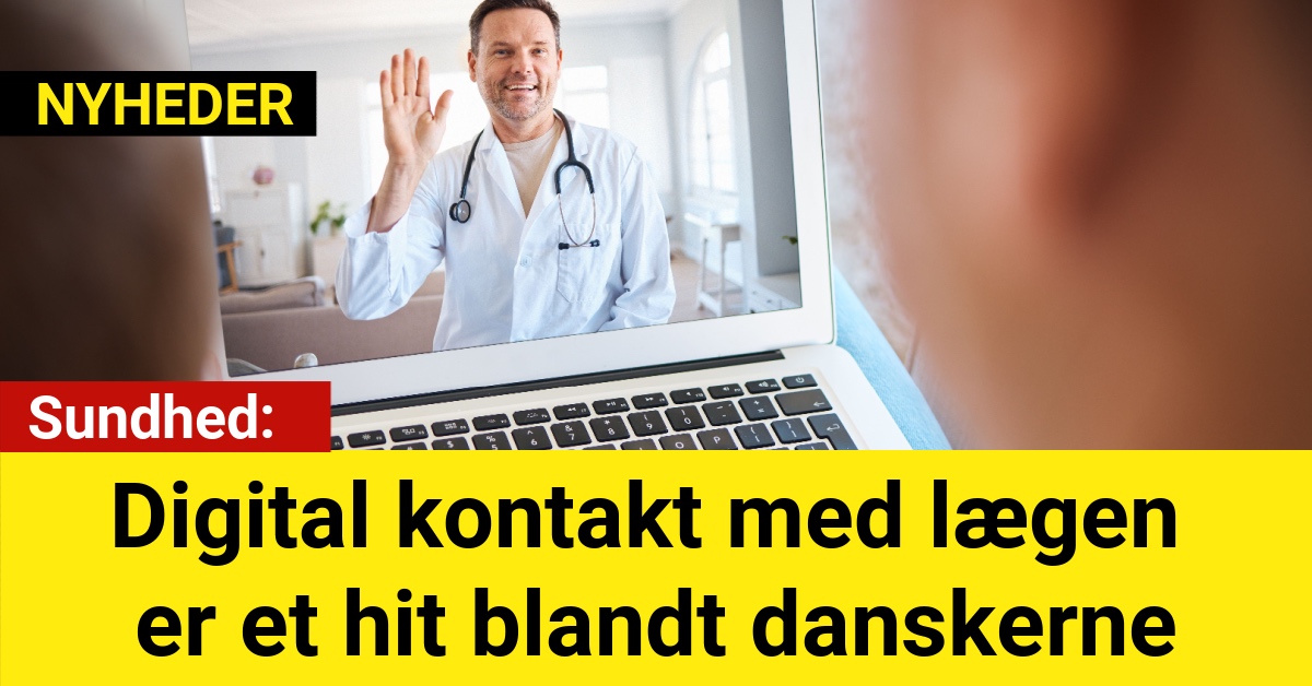 Digital kontakt med lægen er et hit blandt danskerne