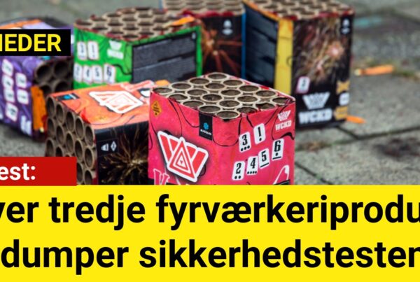 Hver tredje fyrværkeriprodukt dumper sikkerhedstesten