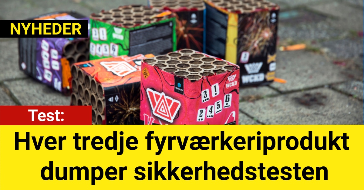 Hver tredje fyrværkeriprodukt dumper sikkerhedstesten