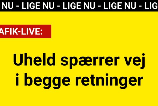 LIGE NU: Uheld spærrer vej i begge retninger