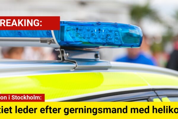 Eksplosion i Stockholm: Politiet leder efter gerningsmand med helikopter