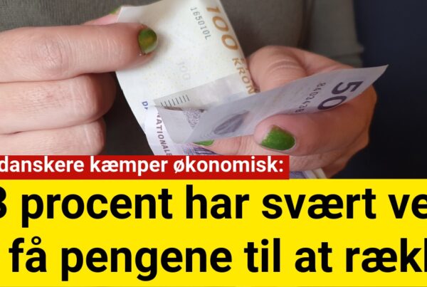 Flere danskere kæmper økonomisk: