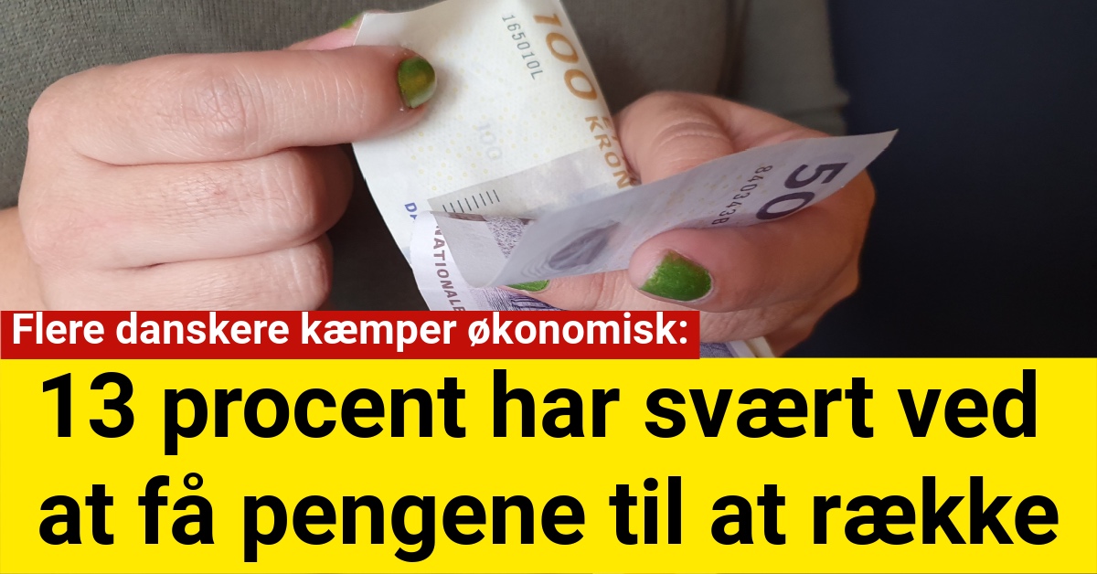 Flere danskere kæmper økonomisk: