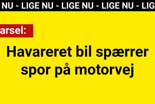 Advarsel: Havareret bil spærrer spor på motorvej