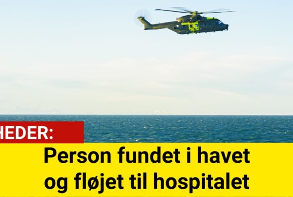 Person fundet i havet og fløjet til hospitalet