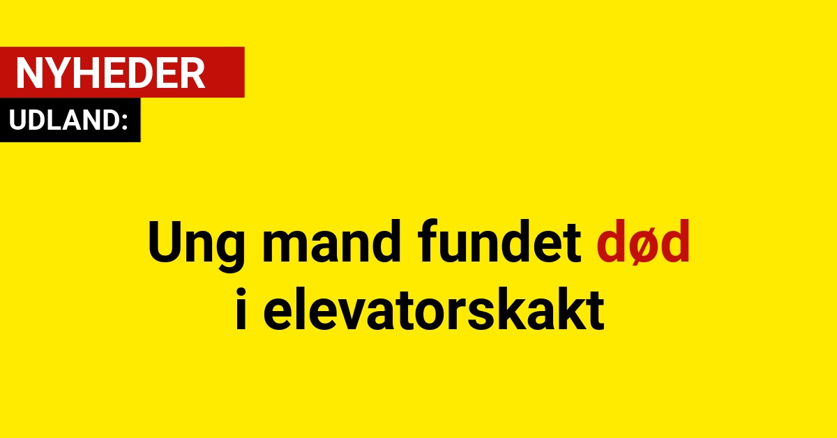 Ung mand fundet død i elevatorskakt