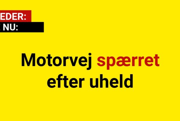 Motorvej spærret efter uheld