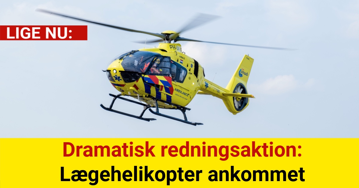 Dramatisk redningsaktion: Lægehelikopter ankommet