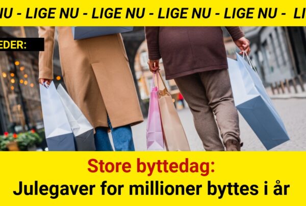 Store byttedag: Julegaver for millioner byttes i år