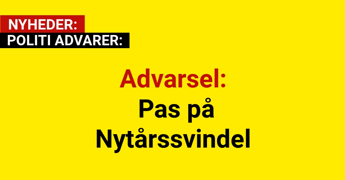 Advarsel: Pas på Nytårssvindel