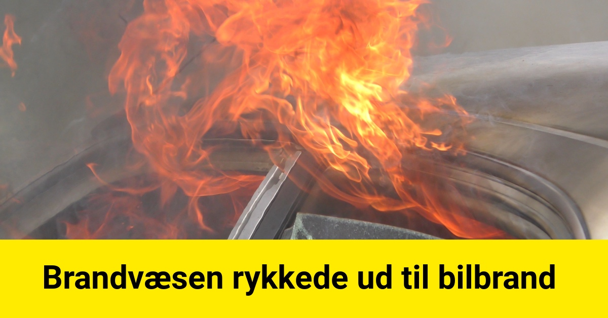 Brandvæsen rykkede ud til bilbrand