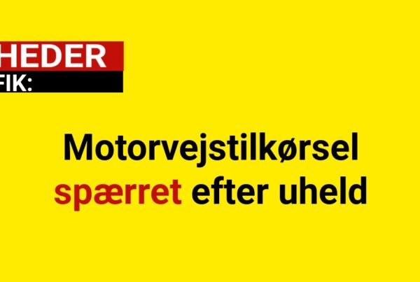 Motorvejstilkørsel spærret efter uheld