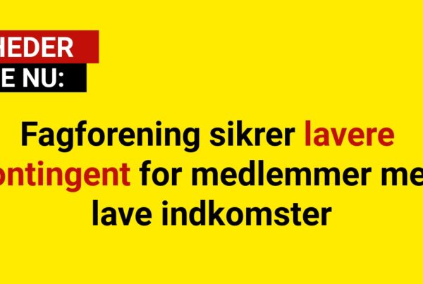 Fagforening sikrer lavere kontingent for medlemmer med lave indkomster