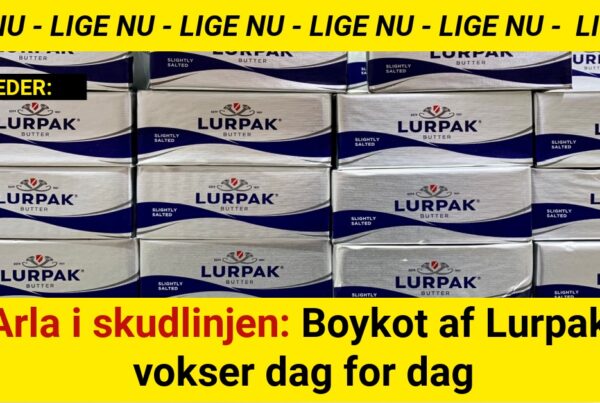 Arla i skudlinjen: Boykot af Lurpak vokser dag for dag