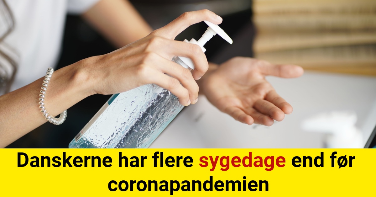 Danskerne har flere sygedage end før coronapandemien