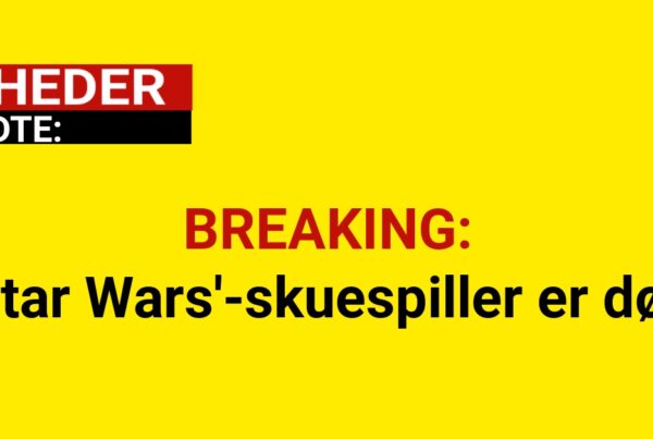 BREAKING: 'Star Wars'-skuespiller er død