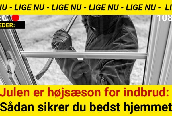 Julen er højsæson for indbrud: Sådan sikrer du bedst hjemmet