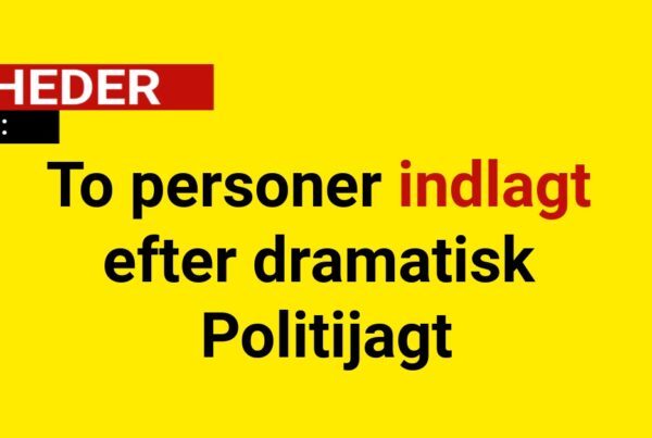 To personer indlagt efter dramatisk Politijagt