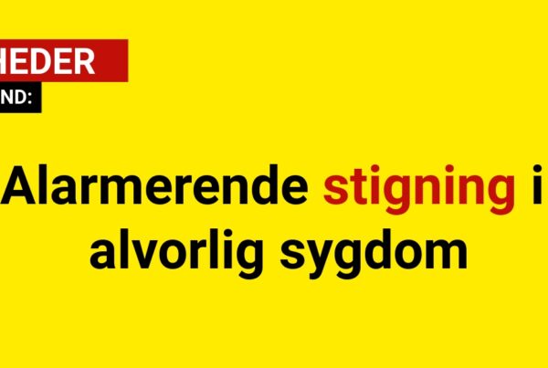 Alarmerende stigning i alvorlig sygdom