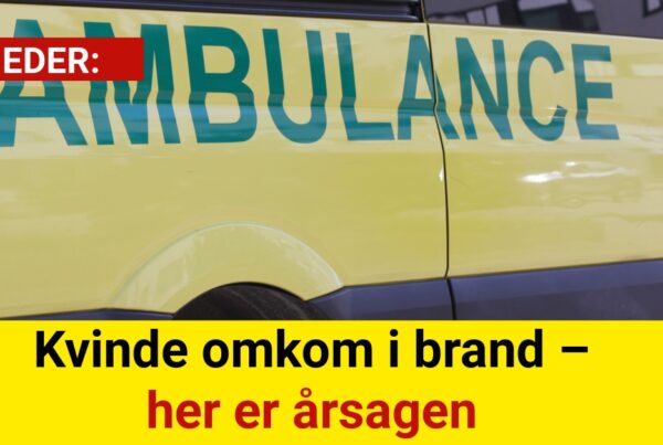 Kvinde omkom i brand – her er årsagen