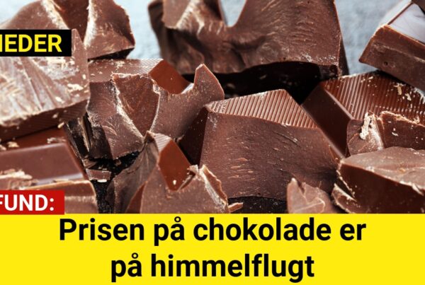 Prisen på chokolade er på himmelflugt