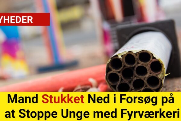 Mand Stukket Ned i Forsøg på at Stoppe Unge med Fyrværkeri