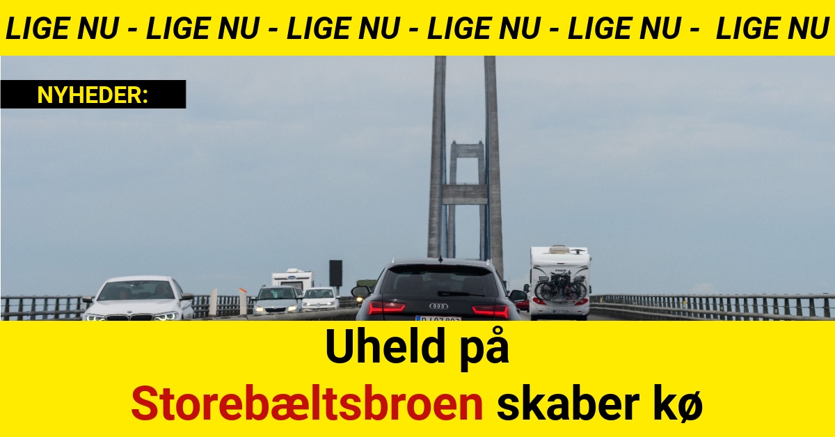 Uheld på Storebæltsbroen skaber kø