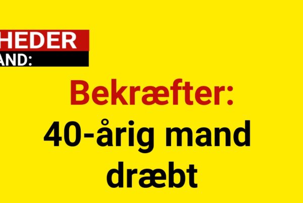 Bekræfter: 40-årig mand dræbt