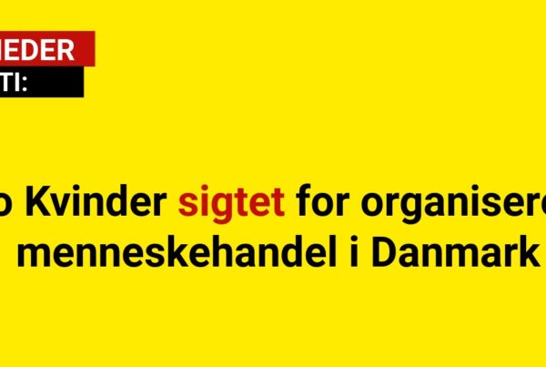 To Kvinder sigtet for organiseret menneskehandel i Danmark