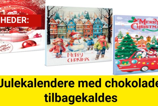 Julekalendere med chokolade tilbagekaldes