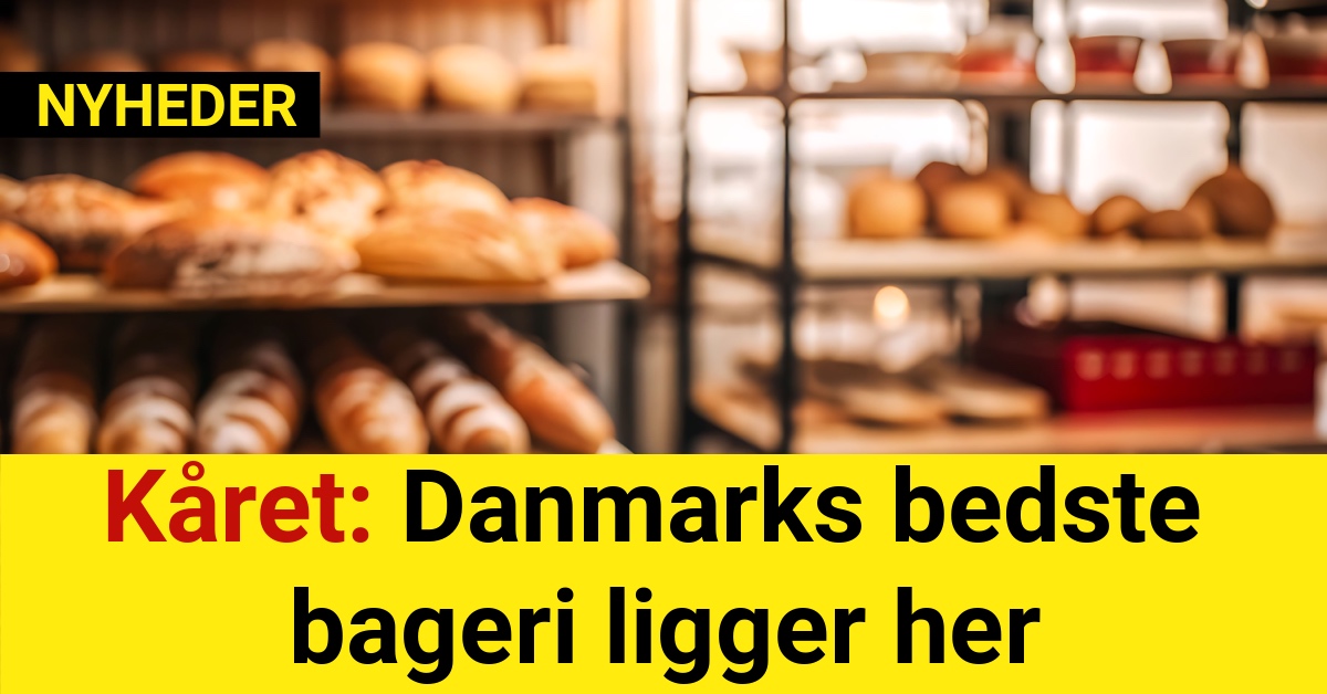 Kåret: Danmarks bedste bageri ligger her