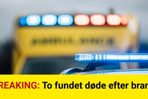 BREAKING. To fundet døde efter brand