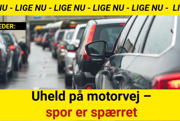 Uheld på motorvej – spor er spærret