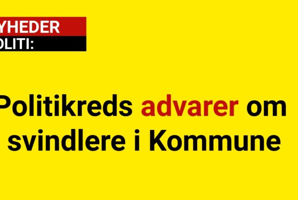 Politikreds advarer om svindlere i Kommune