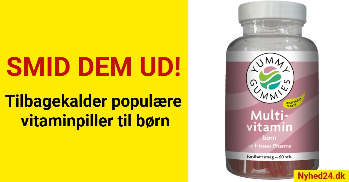 Populære vitaminer til børn tilbagekaldes