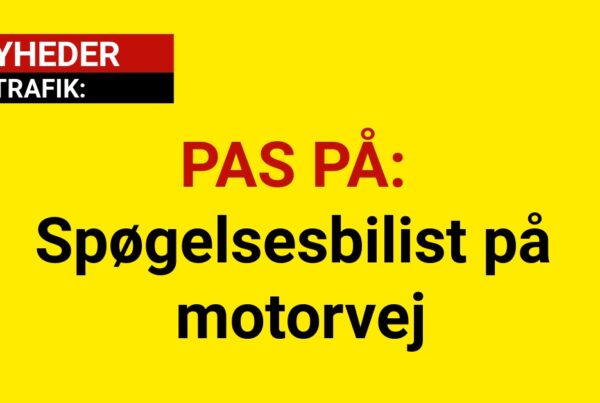 PAS PÅ: Spøgelsesbilist på motorvej