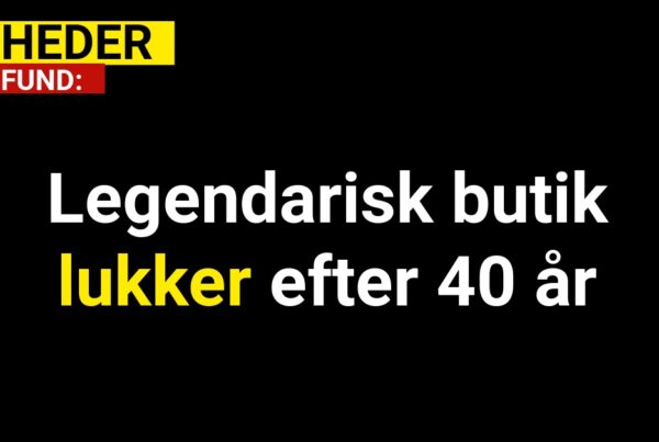 Legendarisk butik lukker efter 40 år