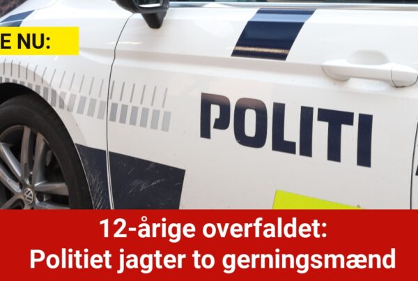 12-årige overfaldet: Politiet jagter to gerningsmænd