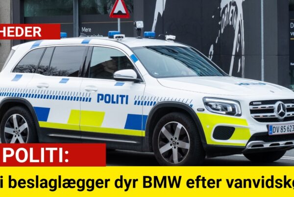 Politi beslaglægger dyr BMW efter vanvidskørsel