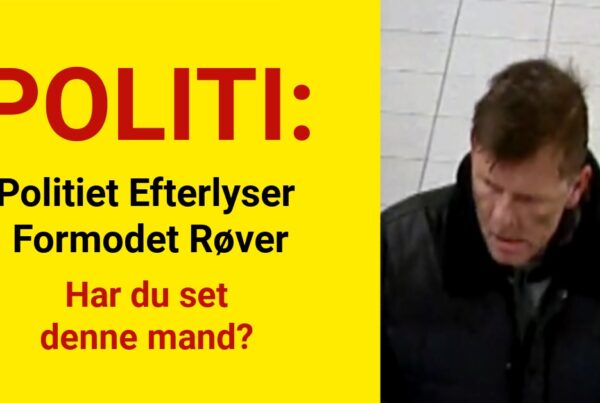 Politiet Efterlyser Formodet Røver – Har du set denne mand?