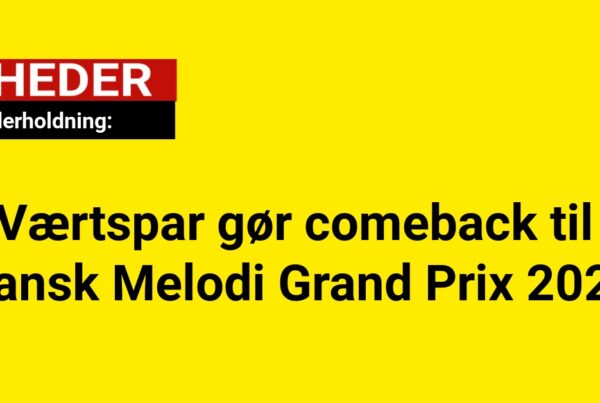 Værtspar gør comeback til Dansk Melodi Grand Prix 2025