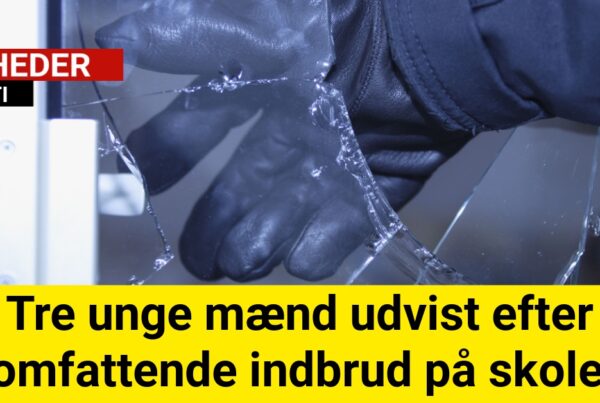 Tre unge mænd udvist efter omfattende indbrud på skoler