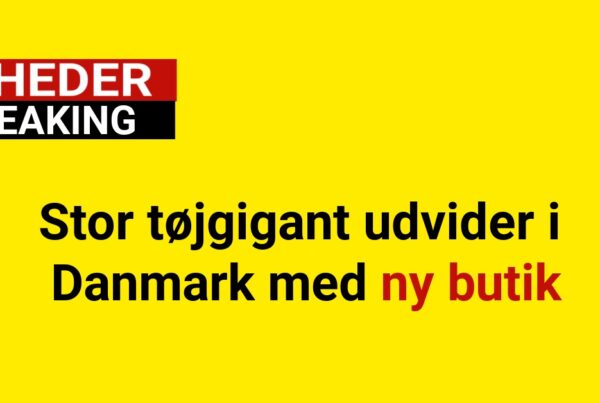 Stor tøjgigant udvider i Danmark med ny butik