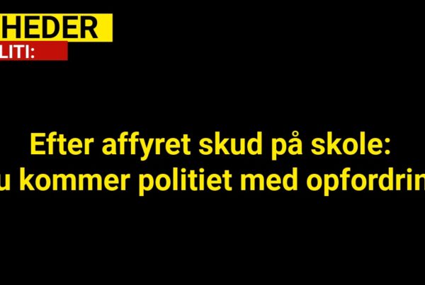 Efter affyret skud på skole: Nu kommer politiet med opfordring