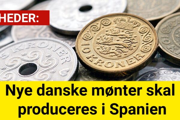 Nye danske mønter skal produceres i Spanien