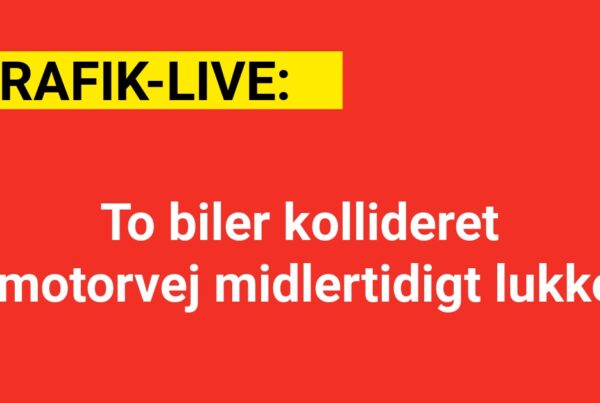 LIGE NU: To biler kollideret - motorvej midlertidigt lukket