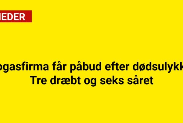 Biogasfirma får påbud efter dødsulykke: Tre dræbt og seks såret