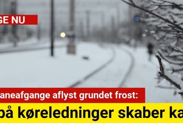 Letbaneafgange aflyst grundet frost: Is på køreledninger skaber kaos