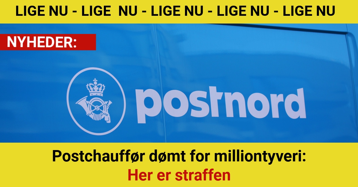 Postchauffør dømt for milliontyveri: Her er straffen