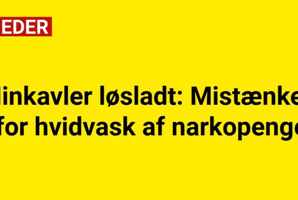 Minkavler løsladt: Mistænkes for hvidvask af narkopenge